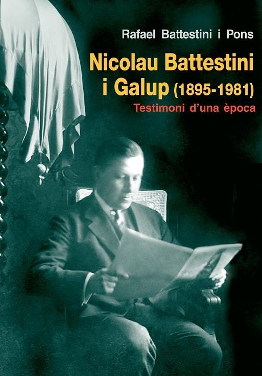 Nicolau Battestini i Galup (1895-1981) | 9788497798006 | Battestini i Galup, Rafael | Llibres.cat | Llibreria online en català | La Impossible Llibreters Barcelona