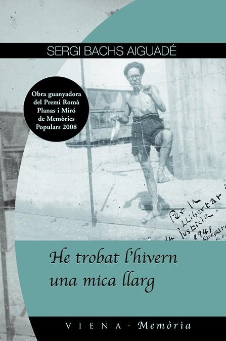 He trobat l'hivern una mica llarg | 9788483305577 | Bachs, Sergi | Llibres.cat | Llibreria online en català | La Impossible Llibreters Barcelona