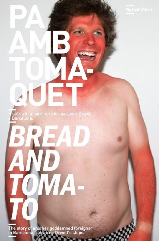 Pa amb tomàquet / Bread and tomato | 9788493600662 | Willett, Neil | Llibres.cat | Llibreria online en català | La Impossible Llibreters Barcelona