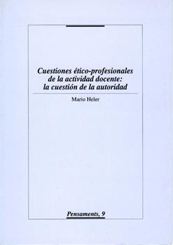 Cuestiones ético-profesionales de la actividad docente: la cuestión de la autoridad. | 9788484090441 | Helder, Mario | Llibres.cat | Llibreria online en català | La Impossible Llibreters Barcelona