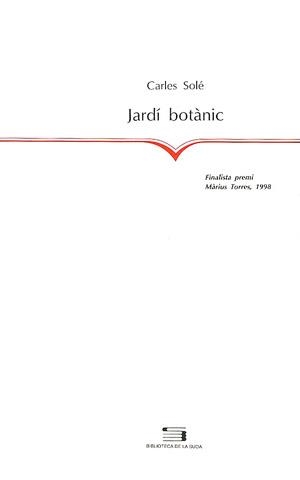 JArdí botànic | 9788479355586 | Solé, Carles | Llibres.cat | Llibreria online en català | La Impossible Llibreters Barcelona