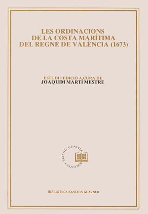Les Ordinacions de la costa marítima del Regne de València (1673). | 9788478261932 | Martí i Mestre, Joaquim | Llibres.cat | Llibreria online en català | La Impossible Llibreters Barcelona