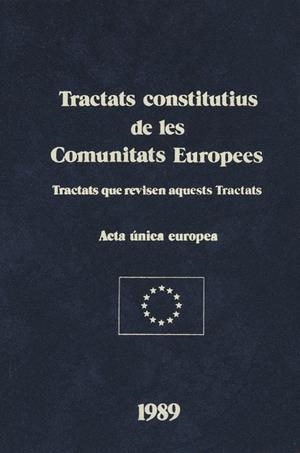 Tractats Constitutius de les Comunitats Europees. | 9788478260584 | Diversos autors | Llibres.cat | Llibreria online en català | La Impossible Llibreters Barcelona