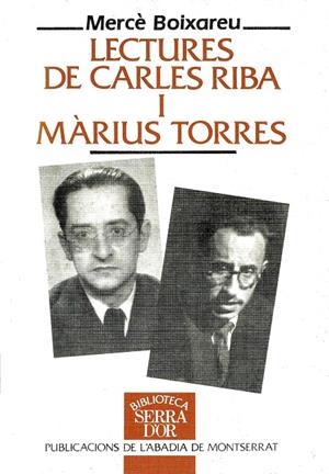 Lectures de Carles Riba i Màrius Torres. | 9788478264551 | Boixareu i Vilaplana, Mercè | Llibres.cat | Llibreria online en català | La Impossible Llibreters Barcelona