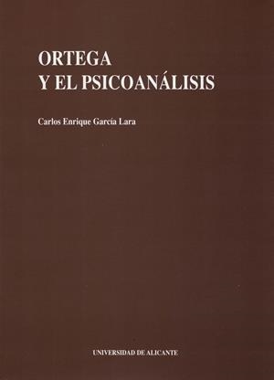 Ortega y el Psicoanálisis. | 9788479083106 | García Lara, C.E. | Llibres.cat | Llibreria online en català | La Impossible Llibreters Barcelona