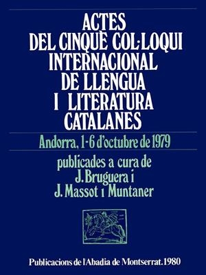 Actes del V Col·loqui Internacional de Llengua i Literatura Catalanes. Andorra 1979 | 9788472024090 | Diversos autors | Llibres.cat | Llibreria online en català | La Impossible Llibreters Barcelona