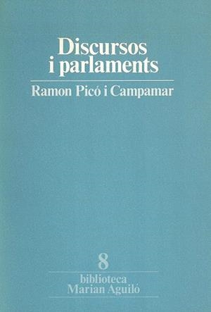 Discursos i parlaments. | 9788472026940 | Picó i Campamar, Ramon | Llibres.cat | Llibreria online en català | La Impossible Llibreters Barcelona