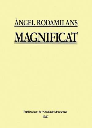 Magnificat. | 9788472028135 | Rodamilans, Àngels | Llibres.cat | Llibreria online en català | La Impossible Llibreters Barcelona