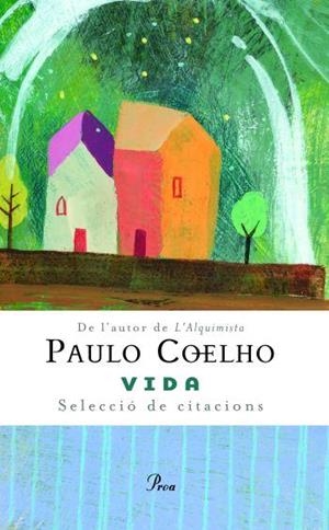 Vida | 9788484379539 | Coelho, Paulo | Llibres.cat | Llibreria online en català | La Impossible Llibreters Barcelona