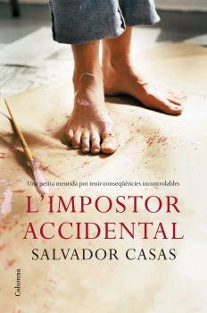 L'impostor accidental | 9788466408271 | Casas, Salvador | Llibres.cat | Llibreria online en català | La Impossible Llibreters Barcelona