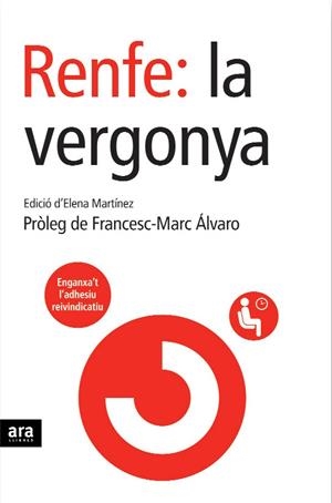 Renfe: la vergonya | 9788496767188 | Martínez, Elena | Llibres.cat | Llibreria online en català | La Impossible Llibreters Barcelona