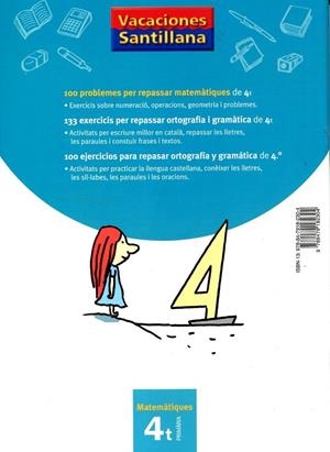 VACACIONES SANTILLANA 100 PROBLEMES PER REPASSAR MATEMATIQUES 4 PRIMARIA | 9788479182304 | Varios autores | Llibres.cat | Llibreria online en català | La Impossible Llibreters Barcelona
