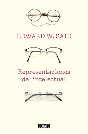 REPRESENTACIONES DEL INTELECTUAL | 9788483067260 | SAID, EDWARD W. | Llibres.cat | Llibreria online en català | La Impossible Llibreters Barcelona