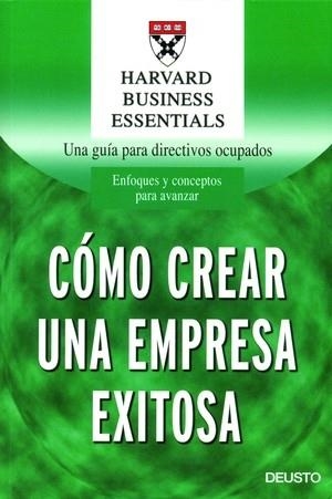 COMO CREAR UNA EMPRESA EXITOSA | 9788423423255 | HARDVARD BUSINESS ESENTIAL | Llibres.cat | Llibreria online en català | La Impossible Llibreters Barcelona
