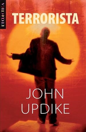 Terrorista | 9788498242058 | Updike, John | Llibres.cat | Llibreria online en català | La Impossible Llibreters Barcelona