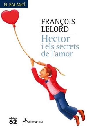 Hèctor i els secrets de l'amor | 9788429759969 | Lelord, François | Llibres.cat | Llibreria online en català | La Impossible Llibreters Barcelona