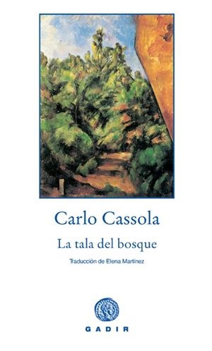 TALA DEL BOSQUE, LA | 9788493538224 | CASSSOLA, CARLO | Llibres.cat | Llibreria online en català | La Impossible Llibreters Barcelona