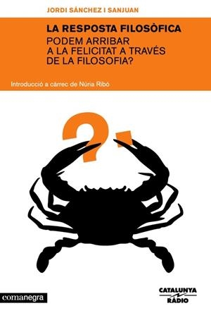 RESPOSTA FILOSOFICA, LA | 9788493556624 | SANCHEZ, JORDI | Llibres.cat | Llibreria online en català | La Impossible Llibreters Barcelona