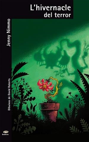 L'hivernacle del terror | 9788498240719 | Nimmo, Jenny | Llibres.cat | Llibreria online en català | La Impossible Llibreters Barcelona