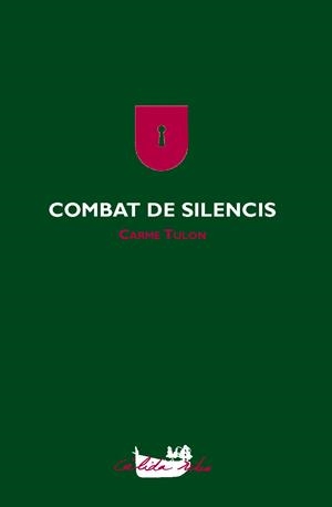 COMBAT DE SILENCIS | 9788496349612 | TULON, CARME | Llibres.cat | Llibreria online en català | La Impossible Llibreters Barcelona