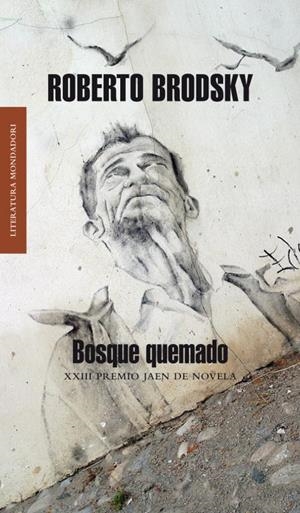 BOSQUE QUEMADO | 9788439721208 | BRODSKY, ROBERTO | Llibres.cat | Llibreria online en català | La Impossible Llibreters Barcelona