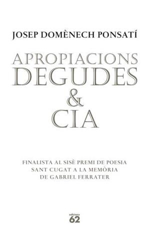 Apropiacions degudes & Cia. | 9788429760538 | Ponsatí, Josep Domènech | Llibres.cat | Llibreria online en català | La Impossible Llibreters Barcelona