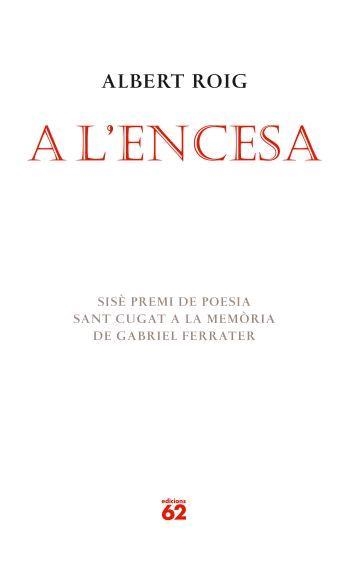A l'encesa | 9788429760408 | Roig i Company, Albert | Llibres.cat | Llibreria online en català | La Impossible Llibreters Barcelona