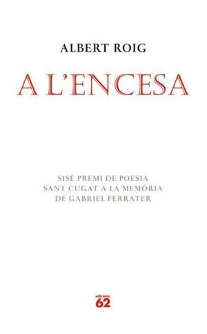 A l'encesa | 9788429760408 | Roig i Company, Albert | Llibres.cat | Llibreria online en català | La Impossible Llibreters Barcelona