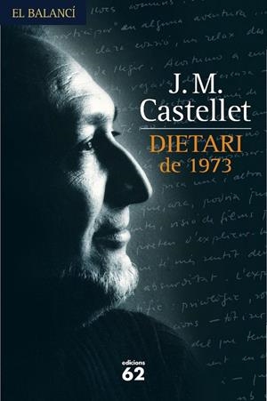 Dietari de 1973 | 9788429759136 | Castellet i Díaz de Cossío, Josep Maria | Llibres.cat | Llibreria online en català | La Impossible Llibreters Barcelona