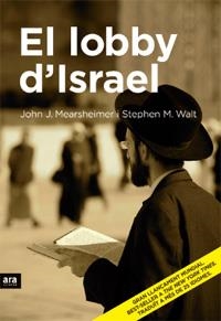 El lobby d'Israel | 9788496767287 | Mearsheimer, John J. ; Walt, Stephen M. | Llibres.cat | Llibreria online en català | La Impossible Llibreters Barcelona