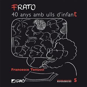 FRATO 40 ANYS AMB ULLS D' INFANT | 9788478275120 | TONUCCI, FRANCESCO | Llibres.cat | Llibreria online en català | La Impossible Llibreters Barcelona