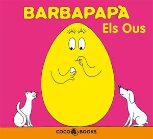 Barbapà. Els ous | 9788493534394 | Tison, Annette ; Taylor, Talus | Llibres.cat | Llibreria online en català | La Impossible Llibreters Barcelona