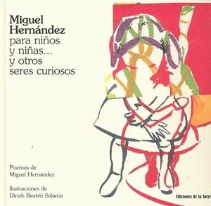 MIGUEL HERNANDEZ PARA NIÑOS Y NIÑAS... | 9788479603595 | HERNANDEZ, MIGUEL | Llibres.cat | Llibreria online en català | La Impossible Llibreters Barcelona