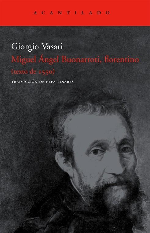 MIGUEL ANGEL BUONARROTI, FLORENTINO (TEXTO DE 1550) | 9788496834125 | VASARI, GIORGIO | Llibres.cat | Llibreria online en català | La Impossible Llibreters Barcelona