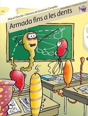 ARMADA FINS A LES DENTS | 9788496726055 | DESCLOT, MIQUEL/CAMPILLO, SUSANNA | Llibres.cat | Llibreria online en català | La Impossible Llibreters Barcelona