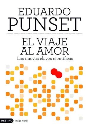 VIAJE AL AMOR, EL | 9788423339617 | Eduard Punset | Llibres.cat | Llibreria online en català | La Impossible Llibreters Barcelona