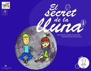 SECRET DE LA LLUNA, EL | 9788496349643 | CAPDET MONTESINOS, VICTOR | Llibres.cat | Llibreria online en català | La Impossible Llibreters Barcelona