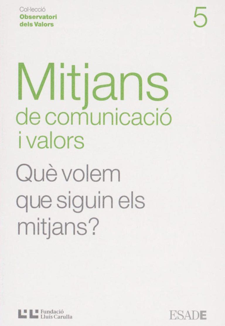 MITJANS DE COMUNICACIO I VALORS | 9788472267343 | DIVERSOS | Llibres.cat | Llibreria online en català | La Impossible Llibreters Barcelona