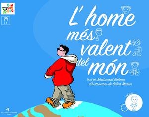 L'home més valent del món | 9788496349650 | Balada, Montserrat | Llibres.cat | Llibreria online en català | La Impossible Llibreters Barcelona