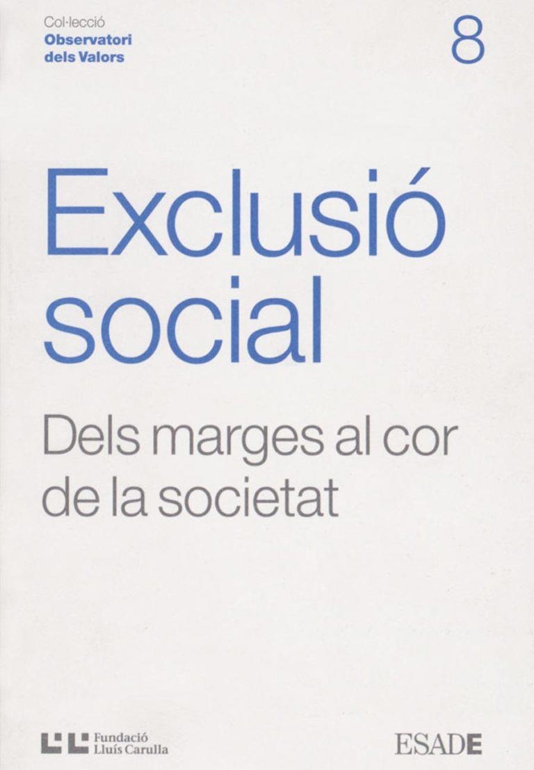 Exclusió social. Dels marges al cor de la societat | 9788472267374 | Jolonch, Anna | Llibres.cat | Llibreria online en català | La Impossible Llibreters Barcelona