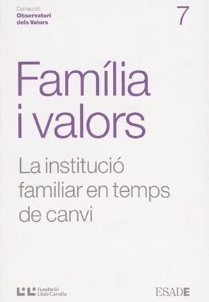 Família i valors. La institució familiar en temps de canvi | 9788472267367 | Sáez, Lluís | Llibres.cat | Llibreria online en català | La Impossible Llibreters Barcelona