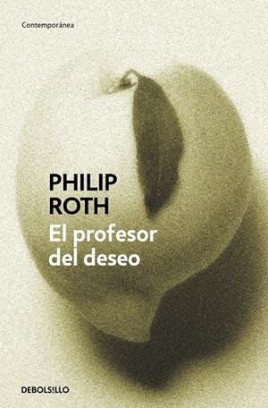 PROFESOR DEL DESEO, EL | 9788483467169 | ROTH, PHILIP | Llibres.cat | Llibreria online en català | La Impossible Llibreters Barcelona