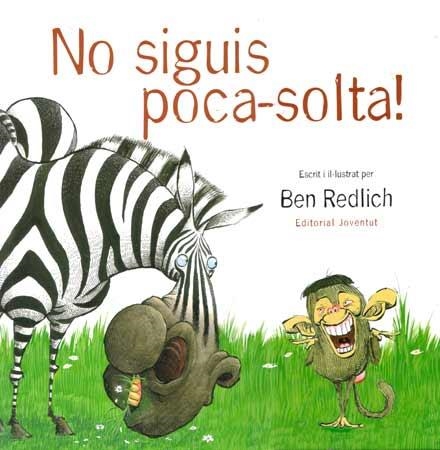 No siguis poca-solta! | 9788426136848 | Redlich, Ben | Llibres.cat | Llibreria online en català | La Impossible Llibreters Barcelona