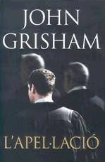 L'apel.lació | 9788401387241 | Grisham, John | Llibres.cat | Llibreria online en català | La Impossible Llibreters Barcelona