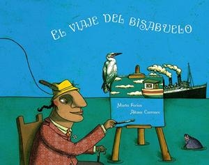VIAJE DEL BISABUELO, EL | 9788496388857 | FARIAS, MARTA | Llibres.cat | Llibreria online en català | La Impossible Llibreters Barcelona