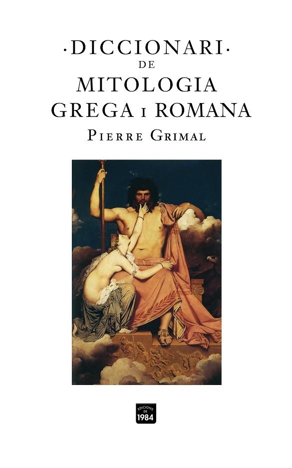 Diccionari de mitologia grega i romana | 9788496061972 | Grimal, Pierre | Llibres.cat | Llibreria online en català | La Impossible Llibreters Barcelona