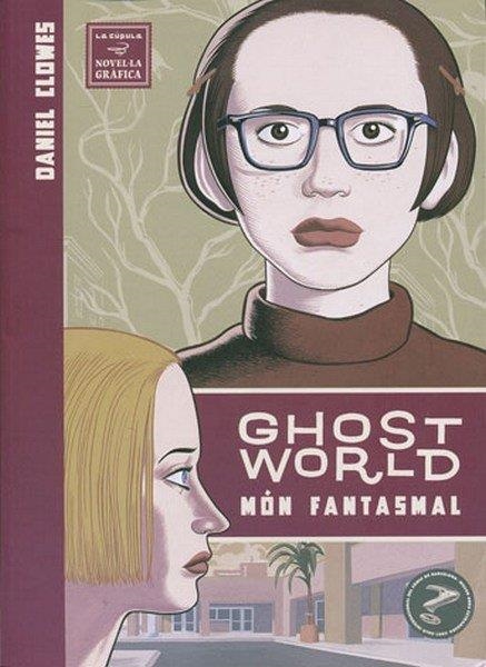 Món Fantasmal (Ghost World) | 9788478338115 | Clowes, Daniel | Llibres.cat | Llibreria online en català | La Impossible Llibreters Barcelona