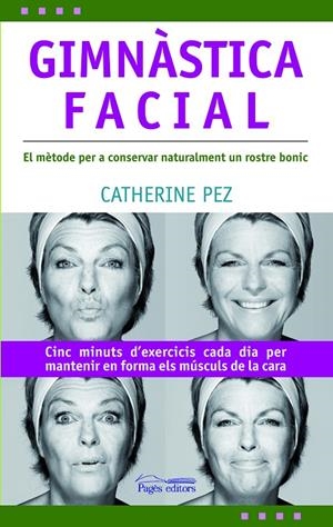Gimnàstica facial | 9788497796125 | Pez, Catherine | Llibres.cat | Llibreria online en català | La Impossible Llibreters Barcelona