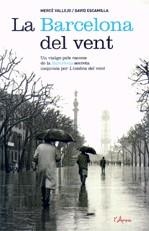 La Barcelona del vent | 9788493601409 | Vallejo, Mercè ; Escamilla, David | Llibres.cat | Llibreria online en català | La Impossible Llibreters Barcelona