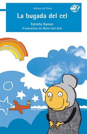 La bugada del cel | 9788496569546 | Ramon, Estrella | Llibres.cat | Llibreria online en català | La Impossible Llibreters Barcelona